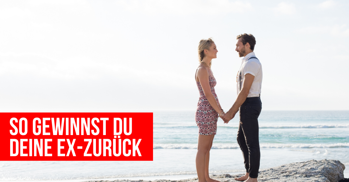 Ex Freundin Zurückgewinnen Strategie Kostenlos